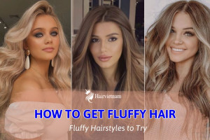 How to Get Fluffy Hair - Fluffy Hairstyles to Try